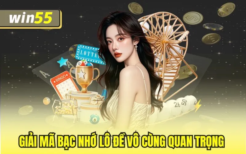 Giải Mã Bạc Nhớ Lô Đề – Bí Kíp Chiến Thắng Nhanh Gọn Lẹ