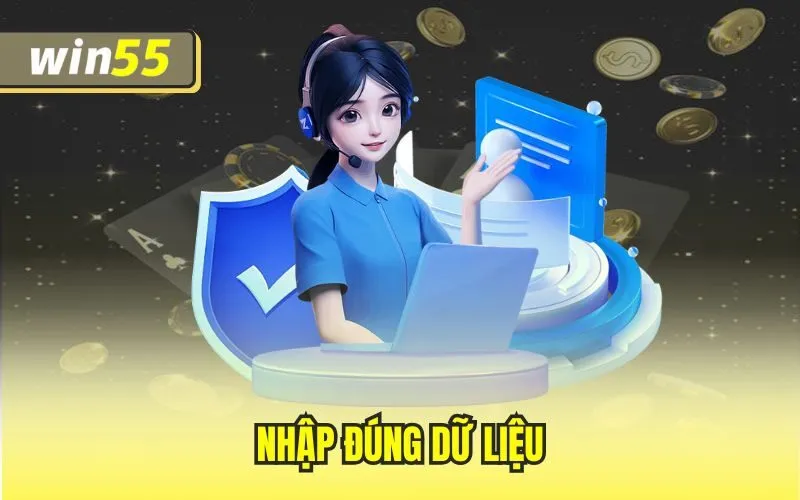 Nhập đúng dữ liệu