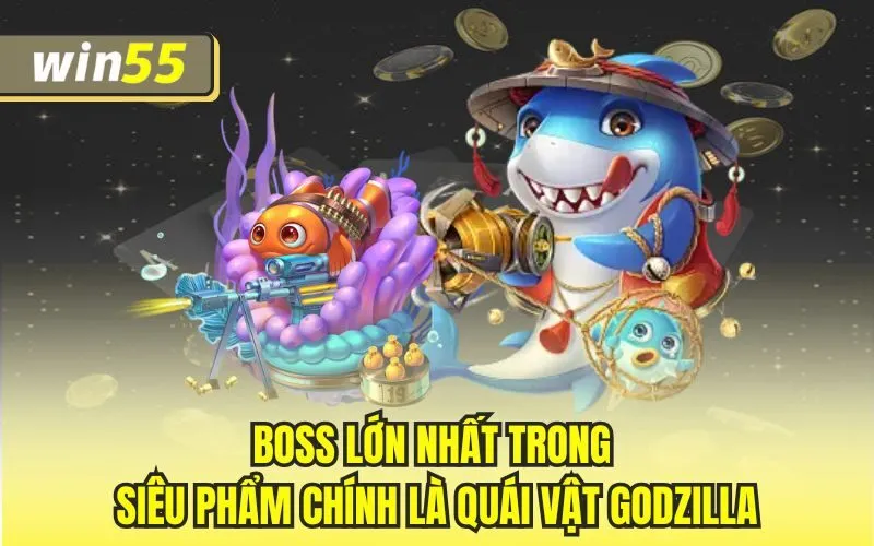 Boss lớn nhất trong siêu phẩm chính là quái vật Godzilla